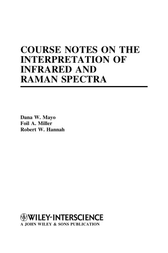 Course Notes on the Interpretation of Infrared and Raman Spectra