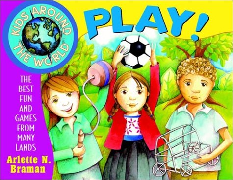 Kids Around the World Play!