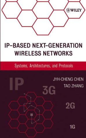 IP-Based Next-Generation Wireless Networks