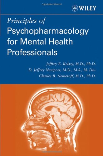 Principles of Psychopharmacology for Mental Health Professionals