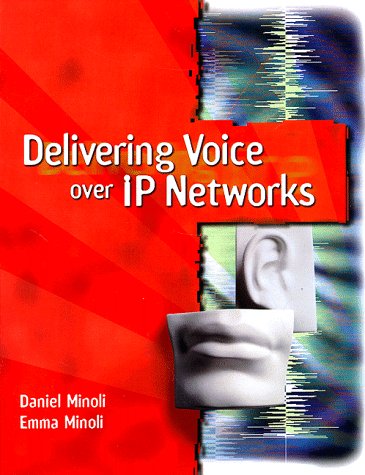 Delivering Voice Over IP Networks