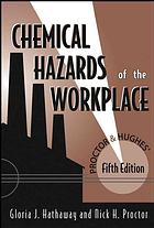 Proctor and Hughes' Chemical Hazards of the Workplace