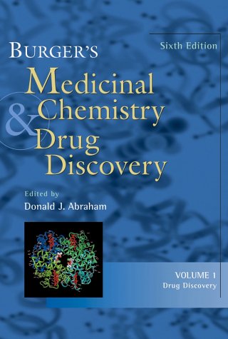 Burger's Medicinal Chemistry and Drug Discovery, Drug Discovery (Volume 1)