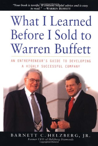 What I Learned Before I Sold to Warren Buffett