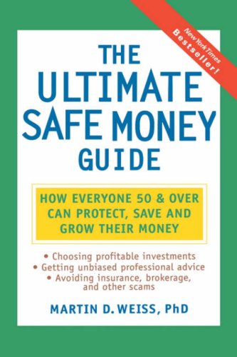 The Ultimate Safe Money Guide