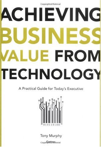 Achieving Business Value from Technology