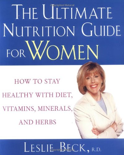 The Ultimate Nutrition Guide for Women