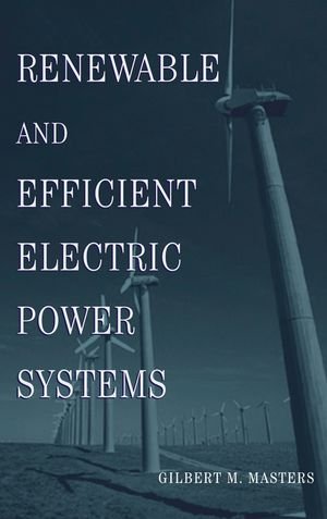 Renewable and Efficient Electric Power Systems