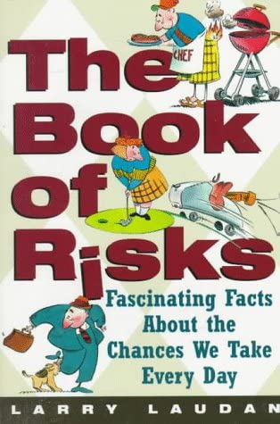 The Book of Risks: Fascinating Facts About the Chances We Take Every Day