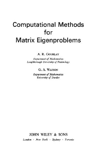 Computational Methods For Matrix Eigenproblems