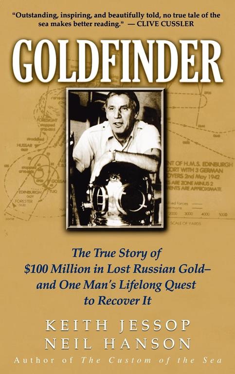 Goldfinder: The True Story of $100 Million In Lost Russian Gold -- and One Man's Lifelong Quest to Recover It