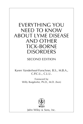 Everything You Need to Know about Lyme Disease and Other Tick-Borne Disorders