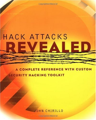 Hack Attacks Revealed