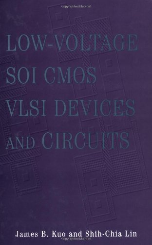 Low-Voltage Soi CMOS VLSI Devices and Circuits