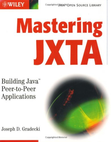 Mastering Jxta