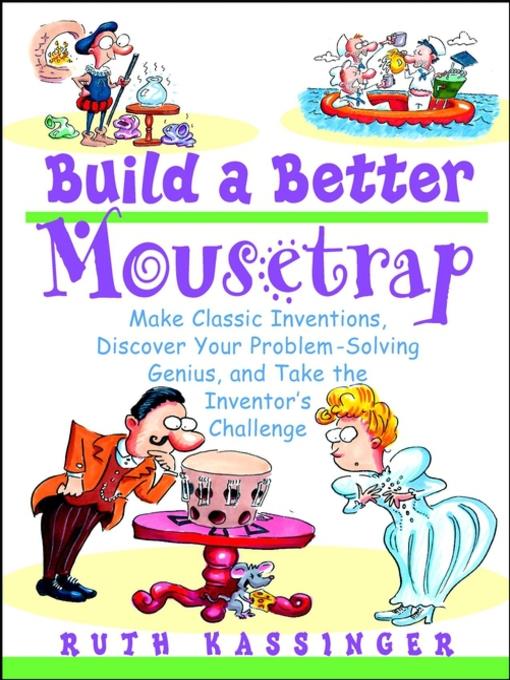 Build a Better Mousetrap