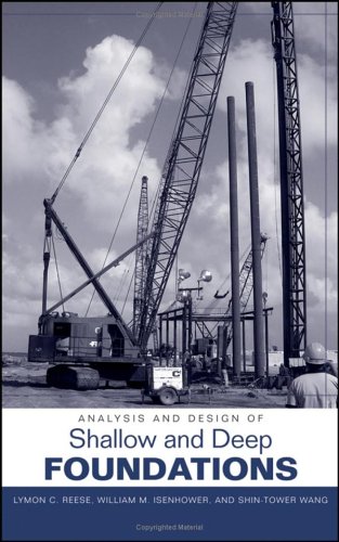 Analysis and Design of Shallow and Deep Foundations