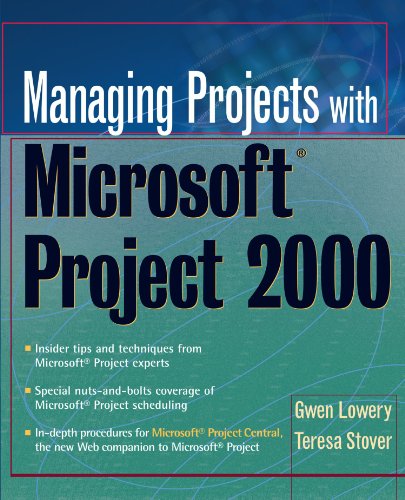 Managing Projects with Microsoft Project 2000