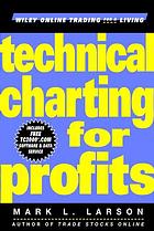 Technical Charting for Profits