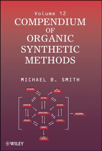 Compendium of Organic Synthetic Methods