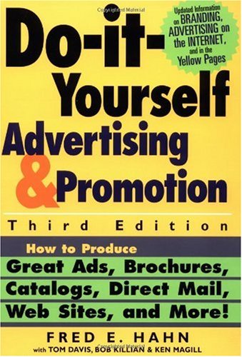 Do-It-Yourself Advertising and Promotion