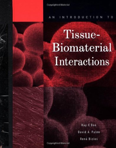 An Introduction to Tissue-Biomaterial Interactions