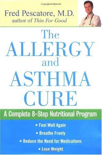 The Allergy and Asthma Cure