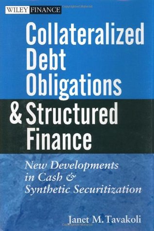 Collateralized Debt Obligations and Structured Finance