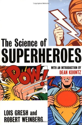 The Science of Superheroes