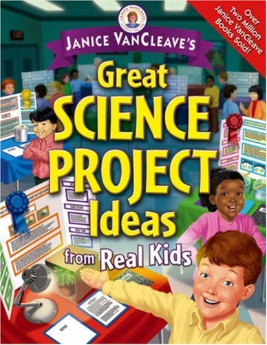 Great Science Project Ideas from Real Kids