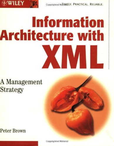 Information Architecture with XML