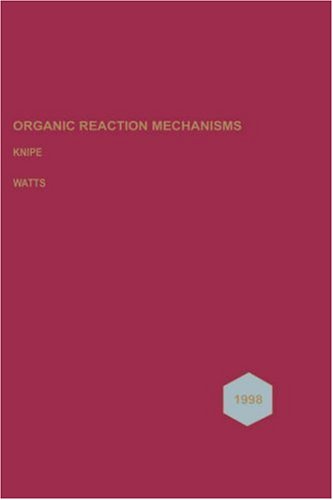 Organic Reaction Mechanisms 1998