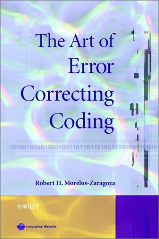 The Art Of Error Correcting Coding