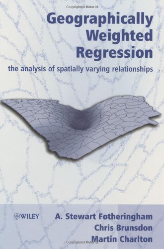 Geographically Weighted Regression