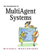 An Introduction to Multiagent Systems