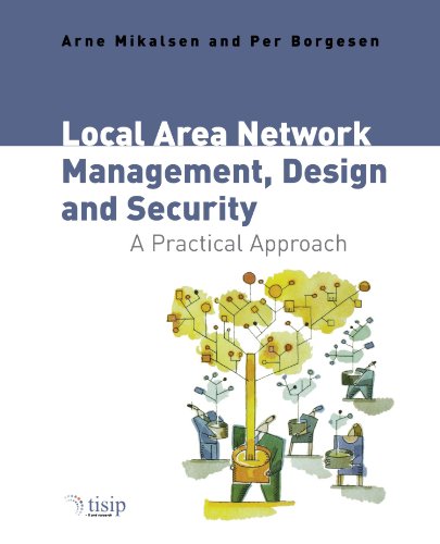 Local Area Network Management, Design &amp; Security