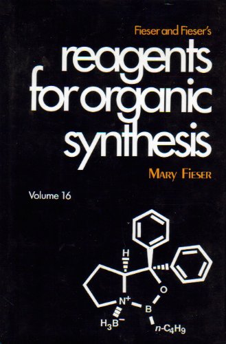 Fiesers' Reagents for Organic Synthesis