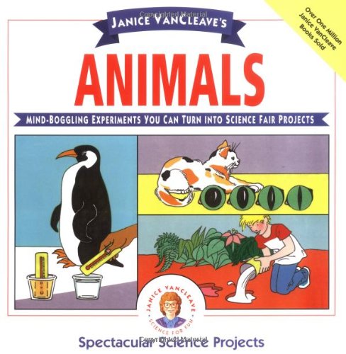 Janice VanCleave's Animals