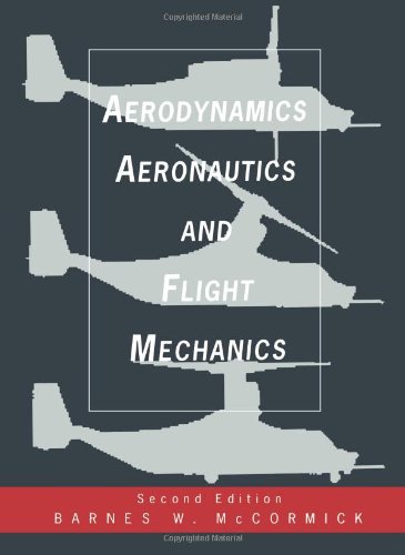 Aerodynamics, Aeronautics, and Flight Mechanics