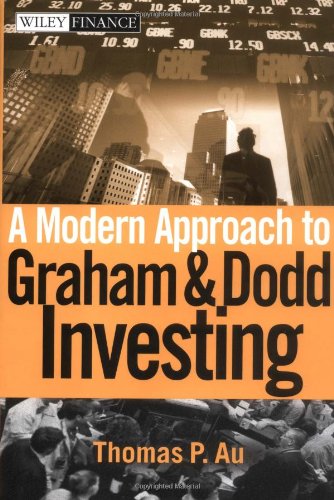 A Modern Approach to Graham and Dodd Investing