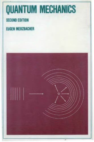 Quantum Mechanics, 2nd Edition