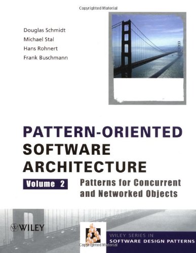 Pattern-Oriented Software Architecture Volume 2