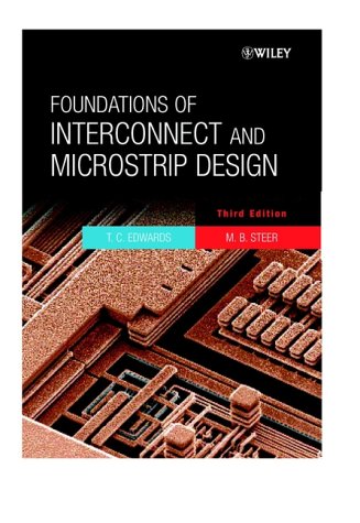 Foundations of Interconnect and Microstrip Design