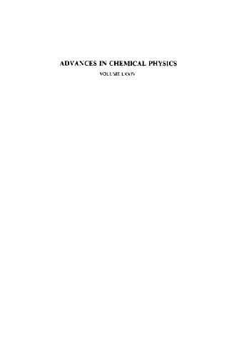Advances in Chemical Physics, Volume 74