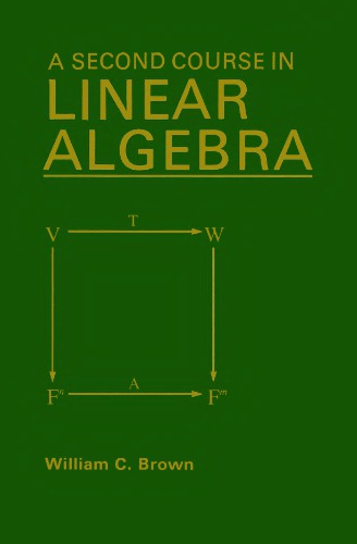 A Second Course in Linear Algebra