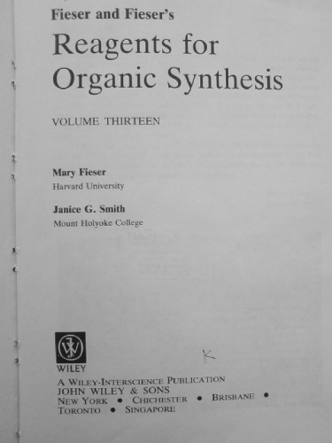 Fieser &amp; Fieser's Reagents for Organic Synthesis (Fieser's Reagents for Organic Synthesis Series), Vol. 15