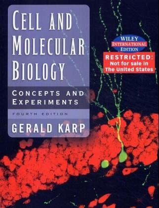 Cell and Molecular Biology: Concepts and Experiments. Fourth Edition. Wiley International Edition.