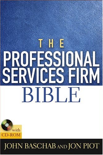 The Professional Services Firm Bible [With CDROM]