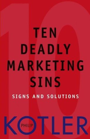 Ten Deadly Marketing Sins