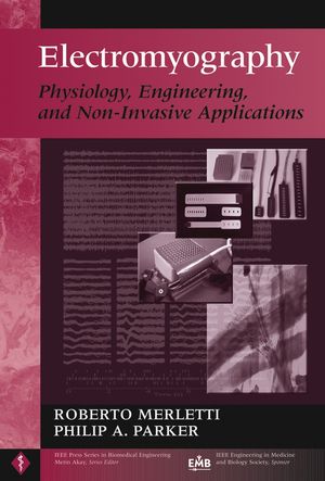 Electromyography: Physiology, Engineering, and Non-Invasive Applications.